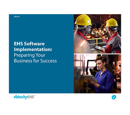 EHS Software Implementation: Preparing Your Business for Success