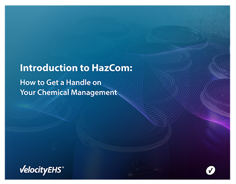 Introduction to HazCom: How to Get a Handle on Your Chemical Management