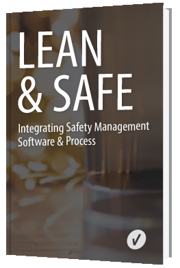 Lean and Safe: Integrating Safety Management Software & Process